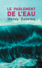 Delorme  : Le Parlement de l'eau