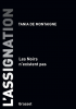 de Montaigne : L'assignation. Les noirs n'existent pas