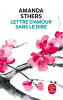 Sthers : Lettre d'amour sans le dire