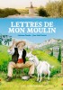Daudet : Lettres de mon Moulin