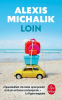 Michalik : Loin