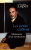 Lopez : Les petits cailloux