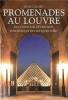 Promenades au Louvre. En compagnie d'écrivains, d'artistes et de critiques d'art