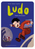 Bailly : Ludo 3 : Tubes d'aventure
