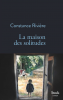 Rivière : La maison des solitudes