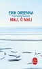 Orsenna : Mali, ô Mali