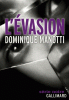 Manotti : L'évasion