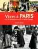 Vivre à Paris de la Restauration à la Belle Époque