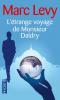 Levy : L'étrange voyage de Monsieur Daldry
