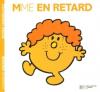 Madame 28 : Mme En Retard