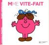 Madame 33 : Mme Vite-fait