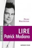 Blanckeman : Lire Patrick Modiano (nouv. éd.)
