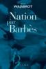 Wajsbrot : Nation par Barbès
