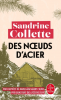 Collette : Des noeuds d'acier