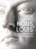De Castro : Nous, Louis, Roi