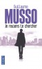 Musso : Je reviens te chercher