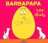 Tison : Barbapapa - Les oeufs