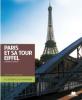 Paris et sa tour Eiffel - Edition bilingue français-anglais