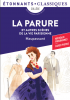 Maupassant : La parure et autres scènes de la vie parisienne (nouv. éd.)
