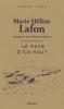 Lafon : Le pays d'en haut. Entretiens avec Fabrice Lardreau