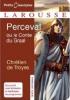 Chrétien de Troyes : Perceval ou le Conte du Graal