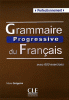 Perfectionnement - Grammaire progressive du Français avec 600 exercices - niveau avancé perfectionnement B1, B2