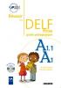 Réussir le DELF Prim A1.1 (Guide pédagogique + CD audio)