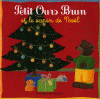 Petit Ours Brun et le sapin de Noël