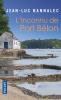 Bannalec : Dupin 04 : L'inconnu de port Belon - 4ème enquête du commissaire Dupin