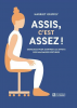 Griffey : Assis, c'est assez! Exercices pour contrer les effets des mauvaises postures