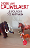 Cauwelaert : Le pouvoir des animaux (roman)
