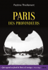 Thiellement : Paris des profondeurs