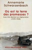 Schwarzenbach : Où est la terre des promesses ? Avec Ella Maillart en Afghanistan (1939-1940)