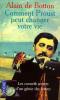 Botton : Comment Proust peut changer votre vie