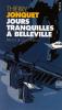 Jonquet : Jours tranquilles à Belleville