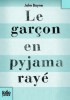 Boyne : Le garçon en pyjama rayé