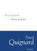 Quignard : Mourir de penser