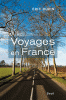 Dupin : Voyage en France. La fatigue de la modernité