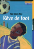 Ngoi: Rêve de foot (nouv. éd.)