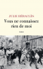 Héraclès : Vous ne connaissez rien de moi (premier roman)