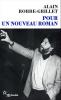 Robbe-Grillet : Pour un nouveau roman (nouv.éd.)