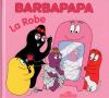 Tison : Barbapapa - La robe