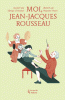 Chirouter : Moi, Jean-Jacques Rousseau