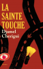 Cherigui : La Sainte Touche