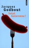 Godbout : Salut Galarneau