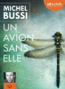 Bussi : Un avion sans elle