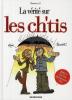 Monsieur B.: La vérité sur les ch'tis (BD)