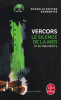 Vercors : Le silence de la mer et autres récits (nouv. éd. augmentée)