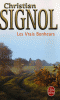 Signol : Les vrais bonheurs