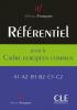 Referentiel de programmes pour l'Alliance Française - élaboré à partir du Cadre européen commun - A1-A2-B1-B2-C1-C2